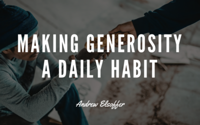 Making Generosity a Daily Habit