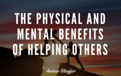The Physical and Mental Benefits of Helping Others