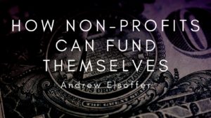 How Nonprofits Can Fund Themselves (1)
