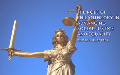 The Role of Philanthropy in Advancing Social Justice and Equality